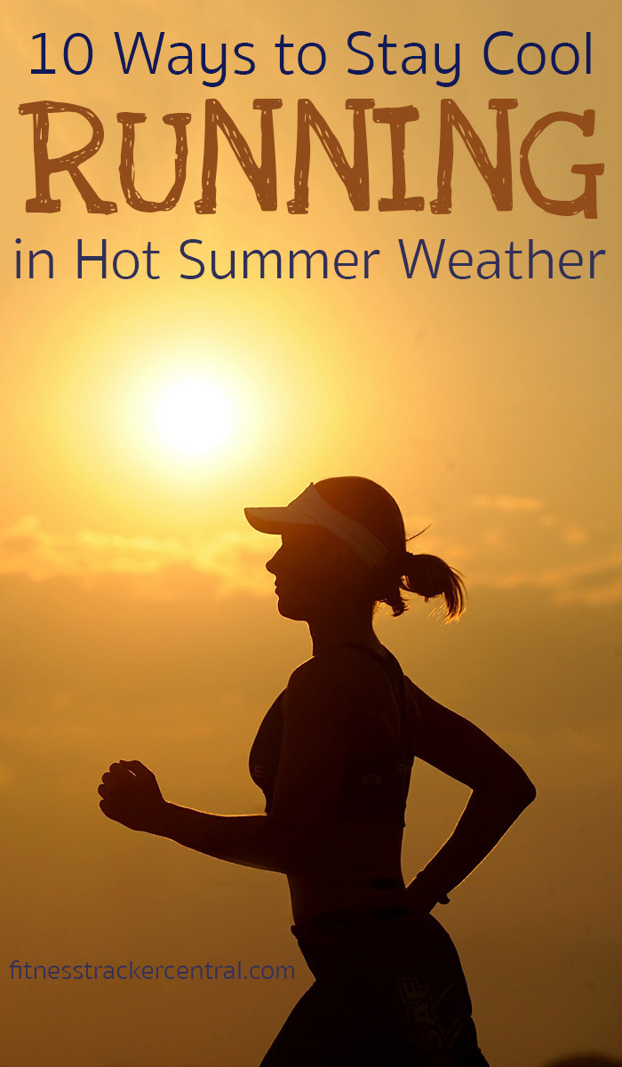 10 Tips to Stay Cool Running in Hot Weather